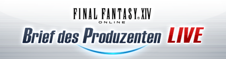 Final Fantasy XIV- Briefs des Produzenten- LIVE Teil 41 Zusammenfassung