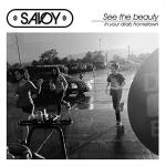 CD-REVIEW: Savoy – See The Beauty In Your Drab Hometown