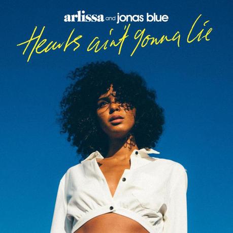 Arlissa & Jonas Blue – Hearts Ain’t Gonna Lie (official Video)