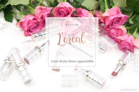 L'Oreal - Color Riche Shine Lippenstifte