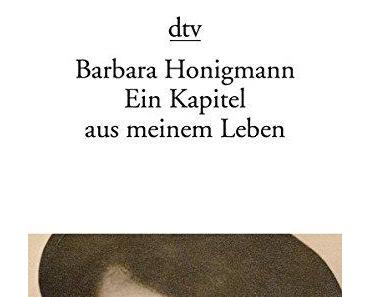 Barbara Honigmann: Ein Kapitel aus meinem Leben