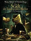 Die Stadt der Träumenden Bücher (Comic): Band 2: Die Katakomben