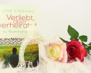 [Valentinstag-Gewinnspiel] Verliebt, aber verheiratet von Lene Steening
