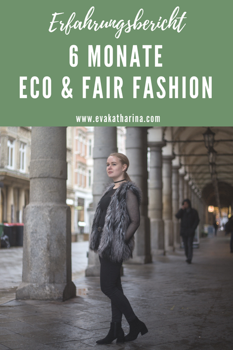 Erfahrungsbericht - 6 Monate Eco Fashion