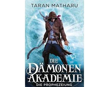 Rezension: Die Dämonenakademie - Die Prophezeiung