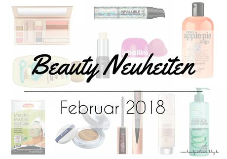 Beauty Neuheiten Februar 2018 – Preview