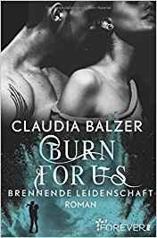 [Kurz Knapp Rezension] Claudia Balzer Burn Reihe Band 