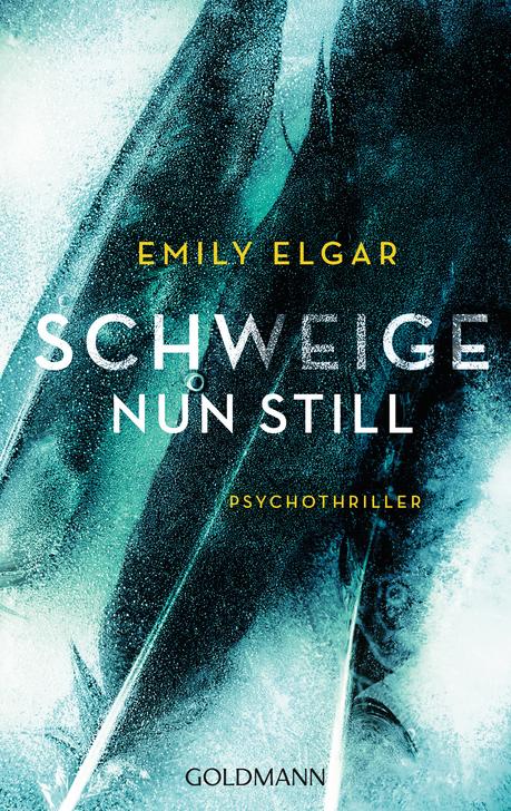 https://www.randomhouse.de/Taschenbuch/Schweige-nun-still/Emily-Elgar/Goldmann-TB/e479097.rhd
