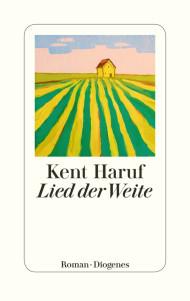 Haruf, Kent: Lied der Weite