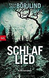 Cilla Börjlind, Rolf Börjlind - Schlaflied