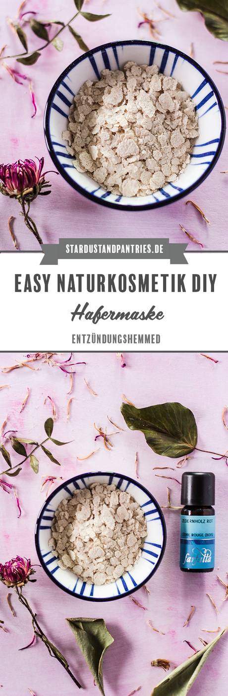 Naturkosmetik DIY – Entzündungshemmende Hafermaske