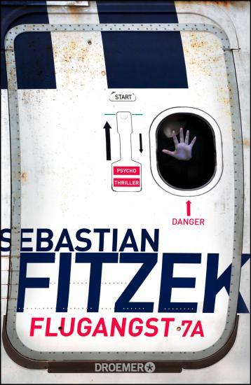 [Neuzugang] Flugangst 7A von Sebastian Fitzek