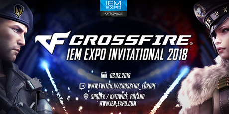 Der Countdown läuft: Das sind die Teams für das CROSSFIRE IEM Expo Invitational 2018!