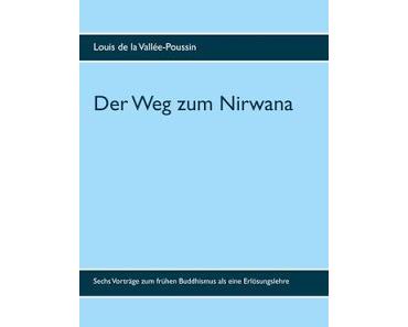 Louis de la Vallée-Poussin: Der Weg zum Nirwana