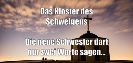 Story: Das Kloster des Schweigens