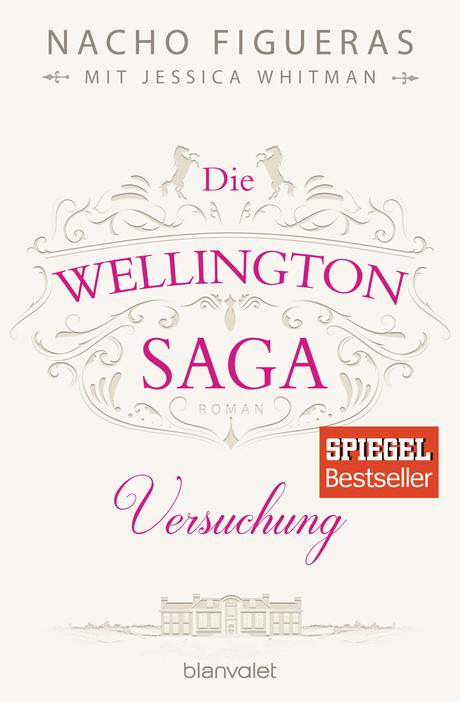 https://www.randomhouse.de/Paperback/Die-Wellington-Saga-Versuchung/Nacho-Figueras/Blanvalet-Taschenbuch/e497033.rhd