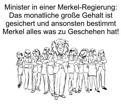 Ministerpostenbesetzung ist in einer Merkel-Regierung vollkommen uninteressant, alle verfolgen Masseneinwanderung und EU Zahlungen mit dem gleichen Ziel
