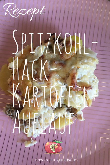 Spitzkohl-Hack-Kartoffel-Auflauf mit viel Käse