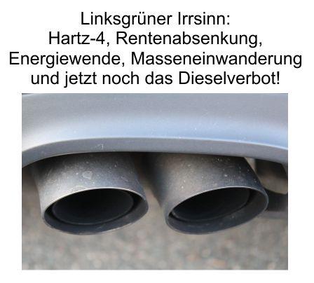 Linksgrüne Ideologien, von Hartz-4 über Energiewende und Masseneinwanderung bis hin zum Dieselverbot