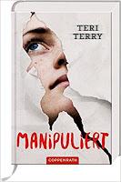 Rezension: Manipuliert - Teri Terry