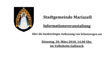 Informationsveranstaltung Mariazell – Beabsichtigte Auflassung von Schutzwegen
