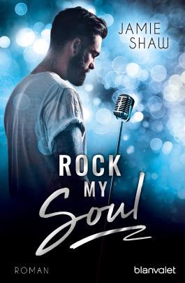 Rock my Soul von Jamie Shaw/Rezension