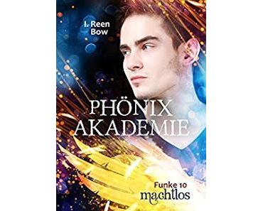 [Kurzrezension] Phönixakademie #10 - Machtlos