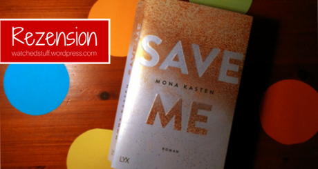 [Rezension] Save Me. Maxton Hall 1 – Mona Kasten