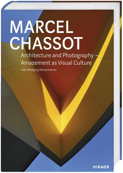 Marcel Chassot: Architektur und Fotografie - Staunen als visuelle Kultur_3Dn