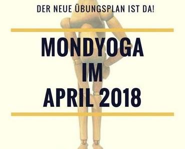 Den Frühling begrüßen mit dem Übungsplan für April 2018