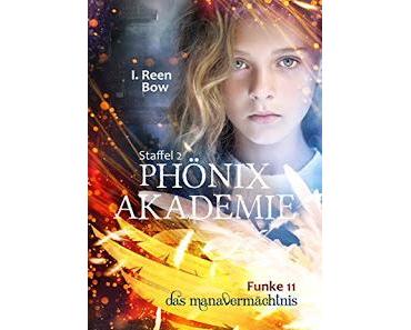 [Kurzrezension] Phönixakademie #11 - Das Manavermächtnis