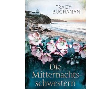 [Rezension] Tracy Buchanan - Die Mitternachtsschwestern