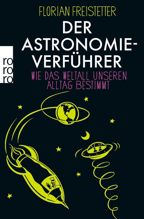 [Rezension] Florian Freistetter: Der Astronomieverführer