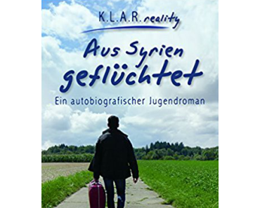 [Rezension] Aus Syrien geflüchtet