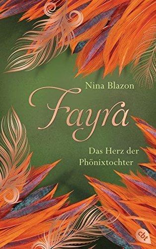 {Rezension} FAYRA – Das Herz der Phönixtochter von Nina Blazon