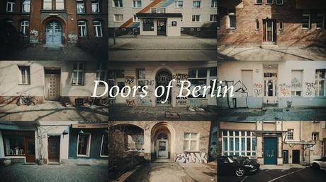 Doors of Berlin – Ein Trip durch Berliner Türen
