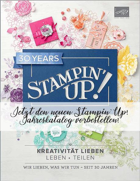 Jetzt den neuen Stampin`Up Jahreskatalog vorbestellen!