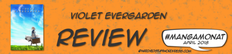 #Mangamonat Animereview: Violet Evergarden