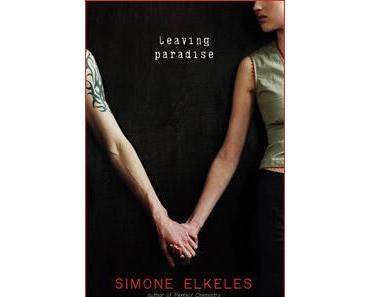 [Rezension] Simone Elkeles, "Leaving Paradise"