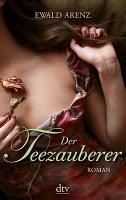 [Buchvorstellung] .. Der Teezauberer ..