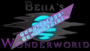 Bellas Wonderworld hat Geburtstag!