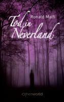 Tod in Neverland - Ronald Malfi