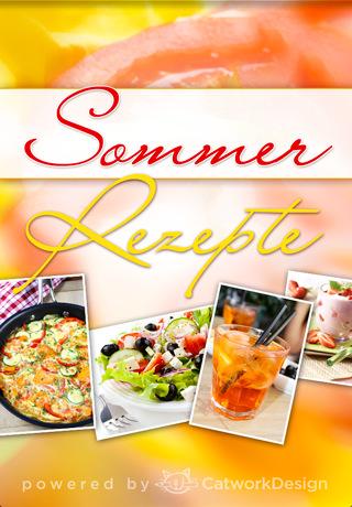 Sommer-Rezepte – Salate, Grillen, Desserts, Kuchen – Genau zur richtigen Zeit