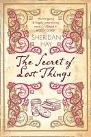 The Secret of Lost Things - Sheridan Hay