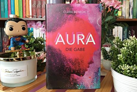 |Rezension| Clara Benedict - Aura 1 - Die Gabe
