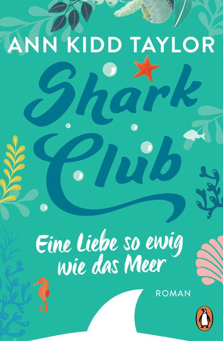 https://www.randomhouse.de/Paperback/Shark-Club-Eine-Liebe-so-ewig-wie-das-Meer/Ann-Kidd-Taylor/Penguin/e521830.rhd
