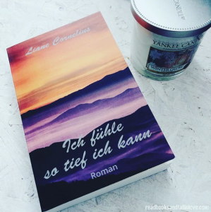 Ich fühle so tief ich kann von Liane Cornelius #Rezension Ich fühle so tief ich kann von Liane Cornelius #Rezension