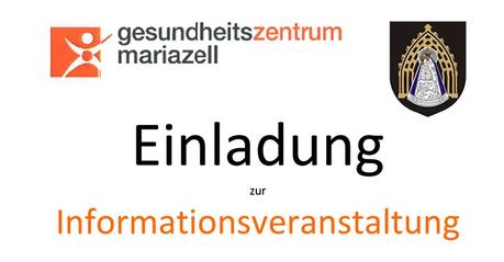 Gesundheitszentrum Mariazell – Einladung zur Informationsveranstaltung