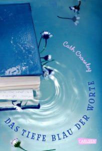 Rezension | „Das tiefe Blau der Worte“ von Cath Crowley