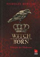https://www.amazon.de/Witchborn-Königin-Düsternis-Nicholas-Bowling/dp/3551521050/